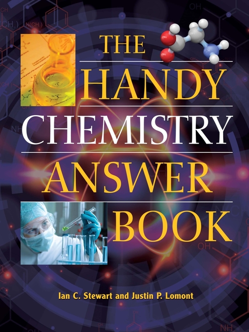 Title details for The Handy Chemistry Answer Book by Justin P. Lomont - Available